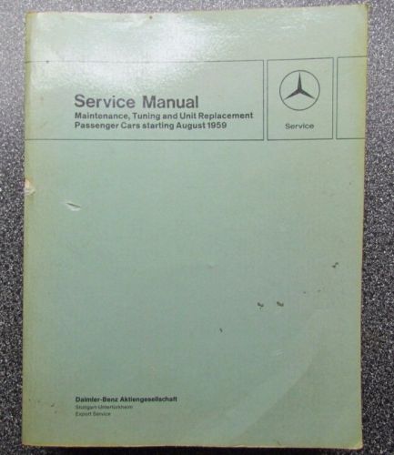 Mercedes service manual all cars 1959 to 1967
