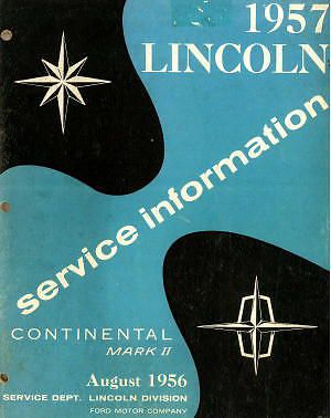 1957 lincoln continental mark ii service manual supplement - 800-426-4214