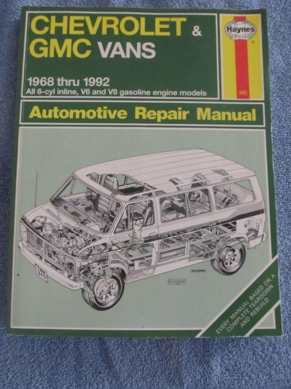 Haynes repair manual chevrolet & gmc vans 1968 thru 1992 