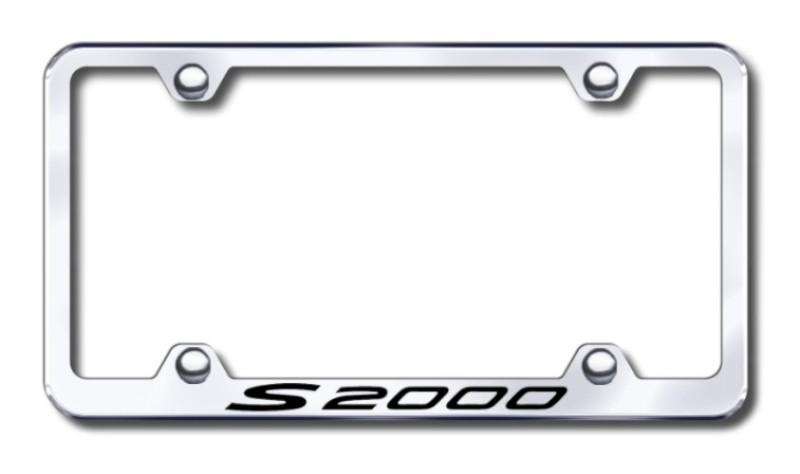 Honda s2000 wide body  engraved chrome license plate frame -metal made in usa g