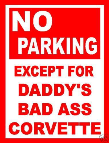 Corvette parking sign no parking