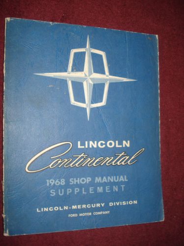 1968 lincoln shop manual supplement to the 1967 shop book / nice original!!!