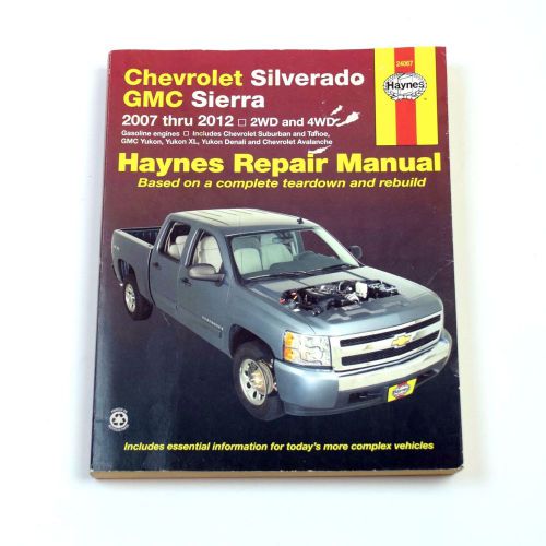 Chevrolet silverado gmc sierrra haynes repair manual 2007 through 2012 very good