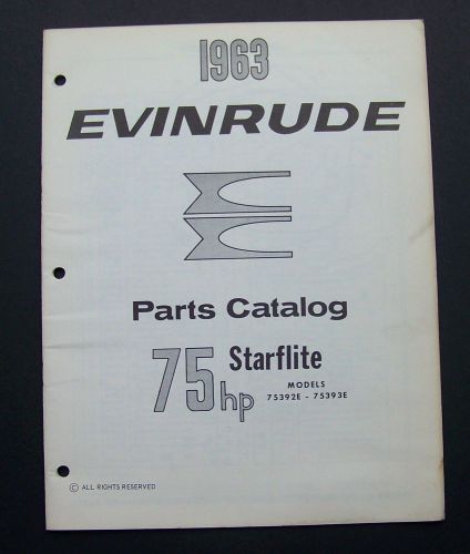 1963 evinrude motors parts catalog #278451 starflite models 75392e-75393e 75hp