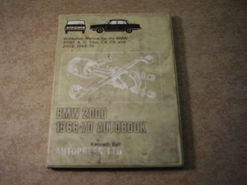 1966-1970 bmw 2000, a, ti, tilux, ca, cs, 2002 workshop manual autobook