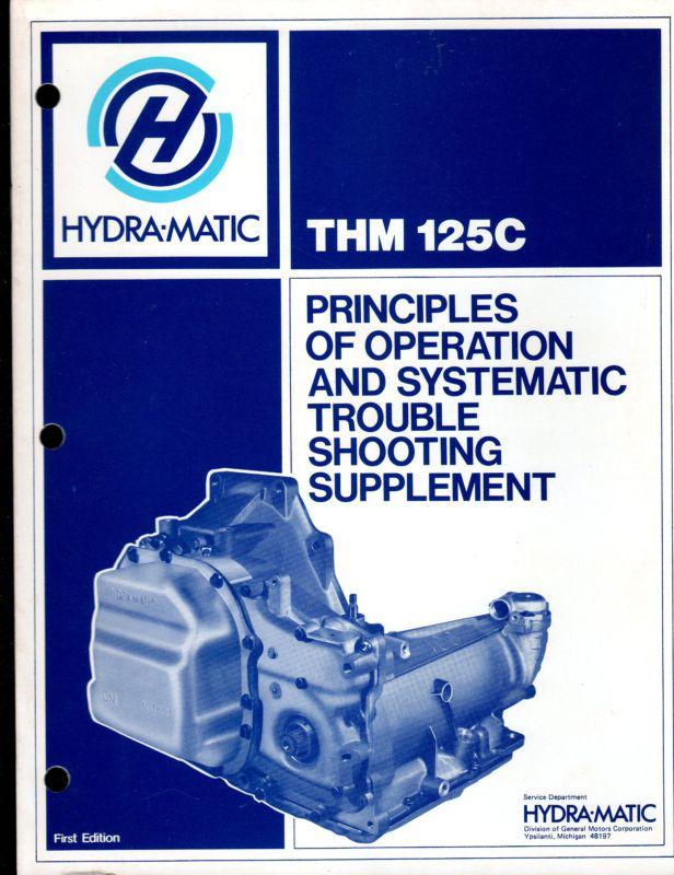 Hydra-matic 125c principles of operation & trouble shooting