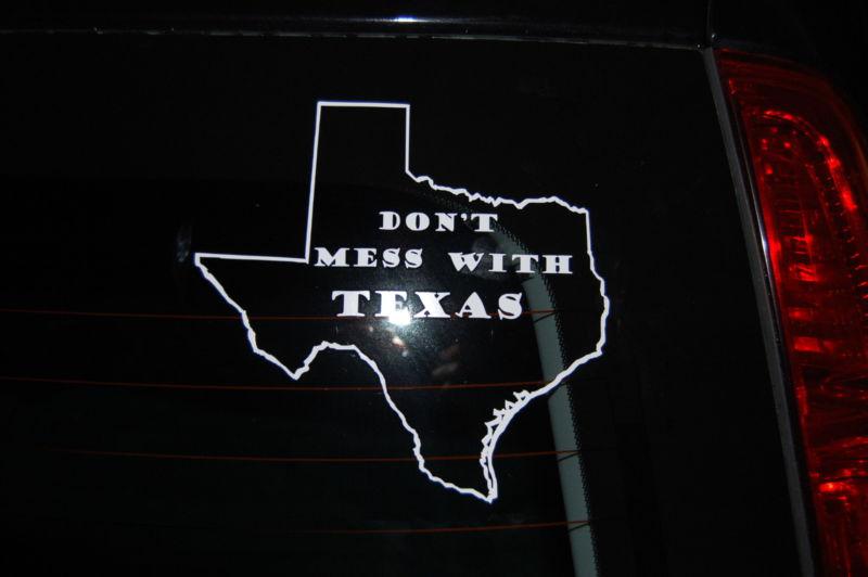 Don't mess with texas decal sticker window truck car wall with glass decals