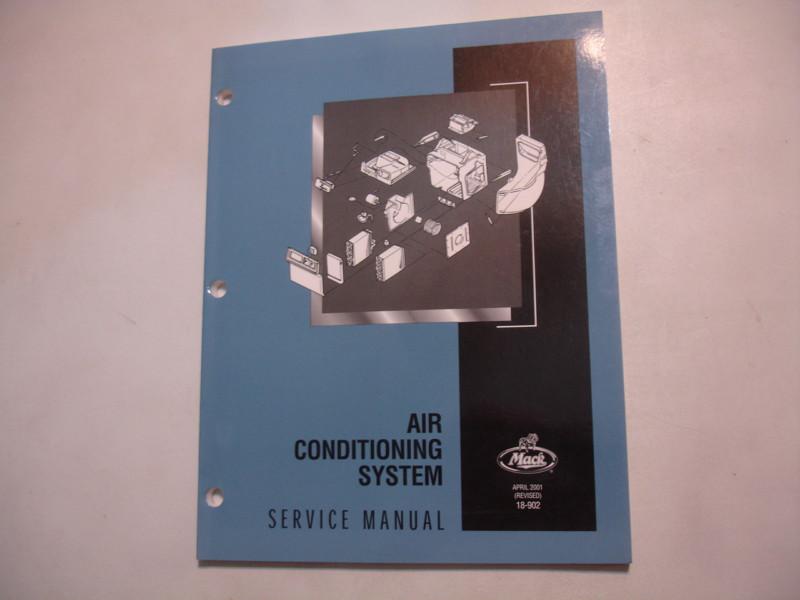 Mack trucks a/c air conditioning system factory shop service manual 18-902  4-01