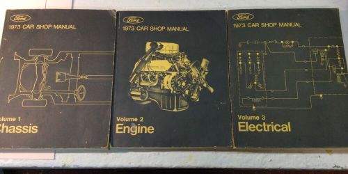 1973 ford car shop manual volume 1,2,3 chassis, electrical, engine repair ford