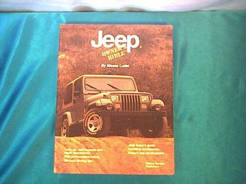 1994 jeep owners bible by ludel * wagoneer cherokee wrangler comanche cj 5 7 f-1