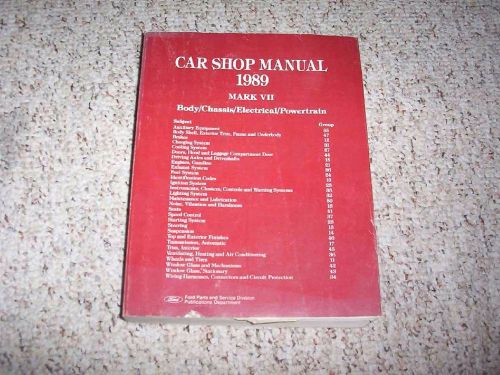 1989 lincoln mark vii 7 shop service repair manual book bill blass lsc 5.0l v8