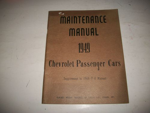 Original 1949 chevrolet passenger cars shop manual supplement very clean