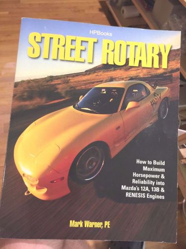 Hp books 1-557-885494 book: street rotary author: mark warner, pe pages: 176