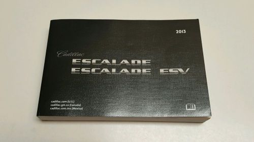 2013 cadillac escalade / escalade esv owners manual platinum premium luxury base