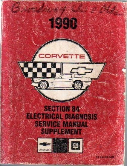 1990 chevrolet corvette shop service manual  electrical diagnosis supplement