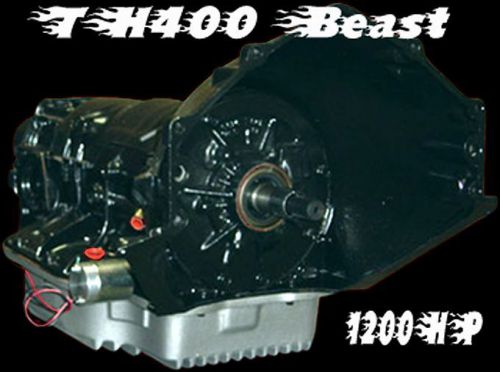 Th400 beast transmission w/brake  1200+hp