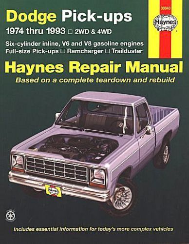 Dodge full-size pick-up trucks, ramcharger, trailduster 2wd &amp; 4wd repair manual
