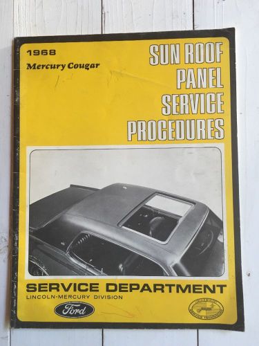 1968 lincoln cougar sun roof manual original