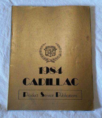 Original 1984 cadillac product service publications eldorado deville seville