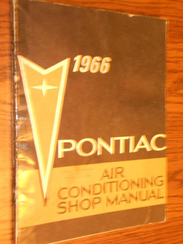 1966 pontiac air conditioning shop manual / shop book / original!!!