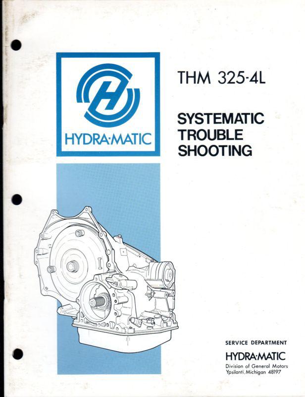 Hydra-matic 325-4l trouble shooting