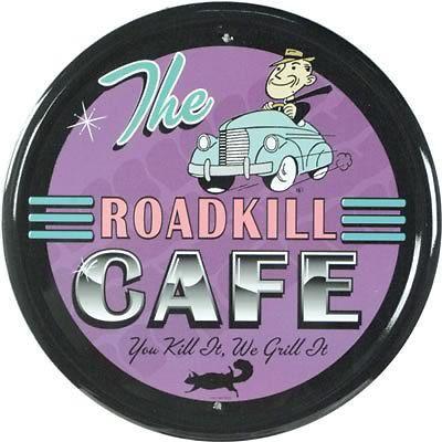 Genuine hotrod hardware tin sign the roadkill cafe round 12" diameter ea