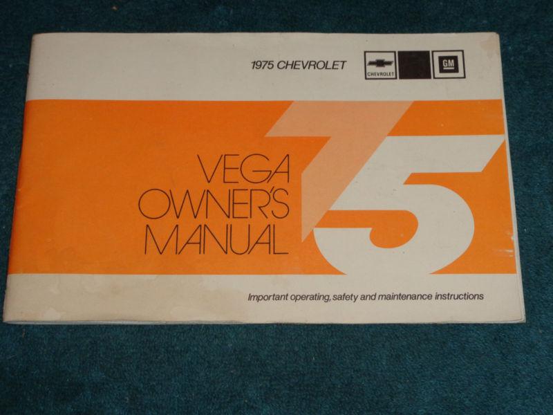 1975 chevrolet vega owner's manual / original chevy guide book