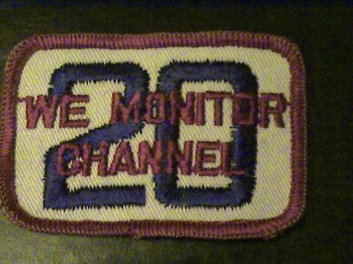 We moniter channel 20 cb radio,70,truckers  vtg patch