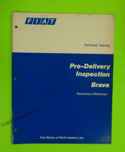 1981 fiat brava pre-delivery &amp; specification service shop manual