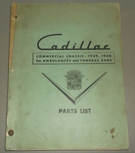 1949 1950 cadillac comercial chassis parts list ambulance funeral cars very rare