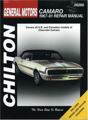 Chevrolet camaro, 1967-81 (chilton total car care series manuals)