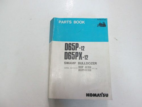 Komatsu d65p-12 d65px-12 swamp bulldozer parts book manual faded stained factory