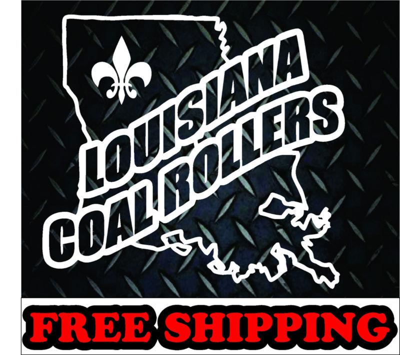 Louisiana coal rollers*vinyl decal sticker cummins truck 4x4 diesel powerstroke