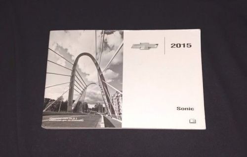 Chevrolet sonic owners manual 2015 fast free shipping