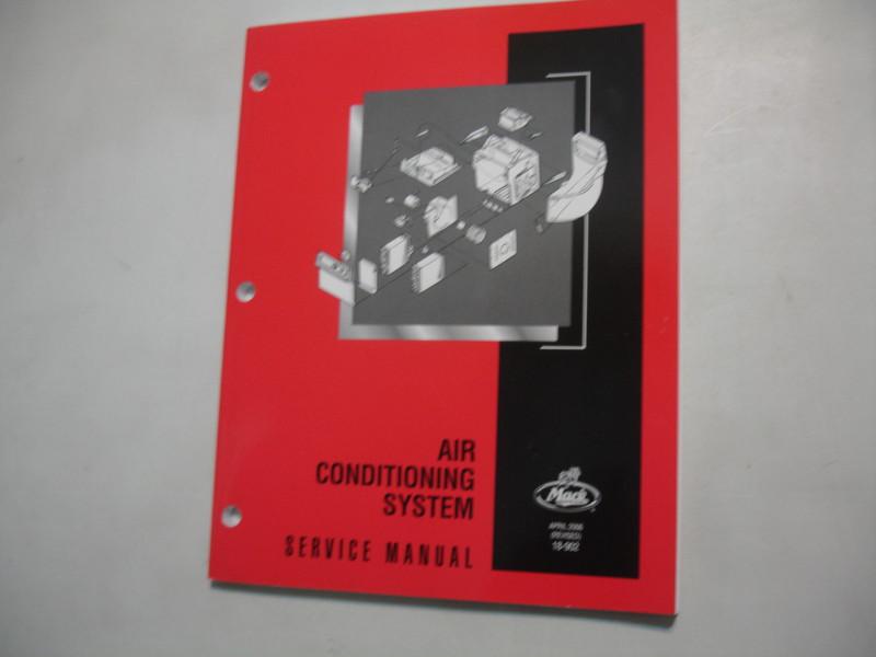 Mack trucks a/c air conditioning system factory shop service manual 18-902  4-06