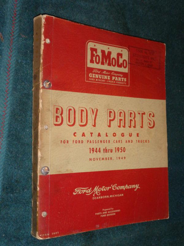1944-1950 ford car / truck body parts catalog / nice original book 49 48 47 46+