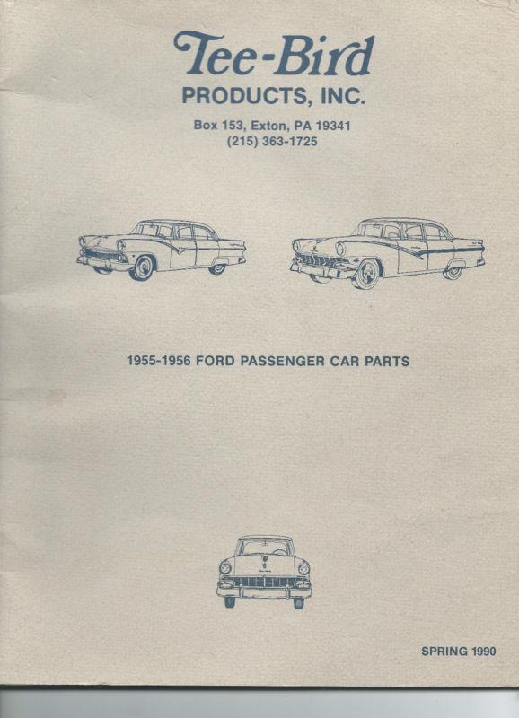 Spring 1990 tee-bird products ford passenger car parts catalog 1955-56