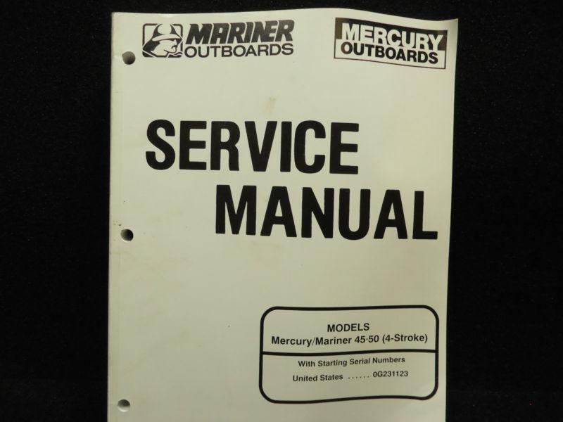 1996 mercury/mariner 45·50 4 stroke outboard service manual# 90-828631r1 boat