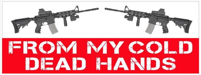 From my cold dead hands ar-15 pro gun nra rifle bumper sticker vinyl decal car