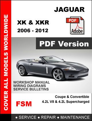 2006 2007 2008 2009 2010 2011 2012 jaguar xk8 xkr workshop service repair manual