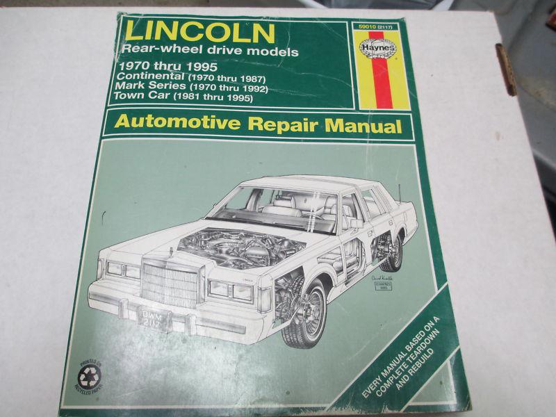 Haynes - lincoln rear wheel drive automotive repair manual 1970-1995 59010 