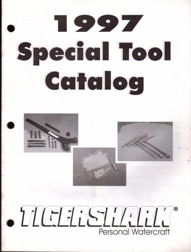 1997 tigershark watercraft special tools catalog manual p/n 2255-672  (322)