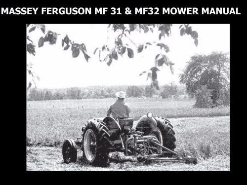 Massey ferguson mf 31 32 mower manuals 75pg for mf31 mf32 service &amp; maintenance