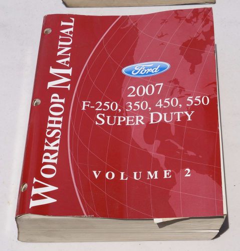 2007 ford f-250 350 450 550 super duty truck oem service shop manual - volume 2