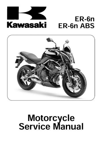 Kawasaki service manual 2009 er-6n &amp; er-6n abs