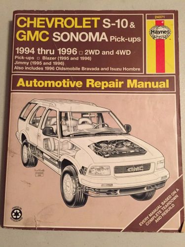 1994 thru 1996 chevrolet s-10 &amp; gmc sonoma pick-ups repair manual