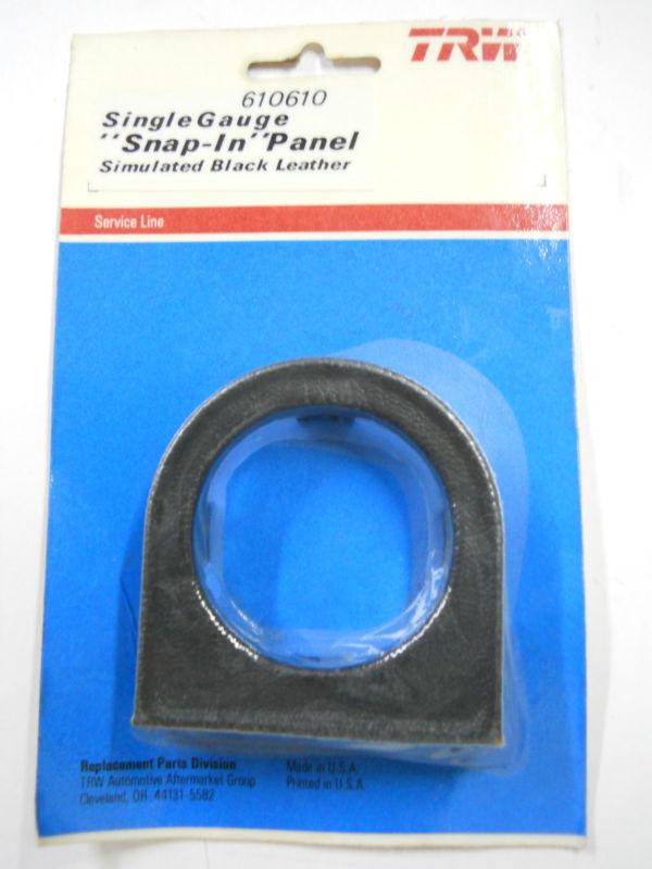 Trw service line simulated black leather "snap-in" single gauge panel