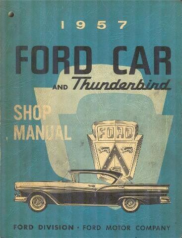 1957 ford car and thunderbird shop manual large paperback