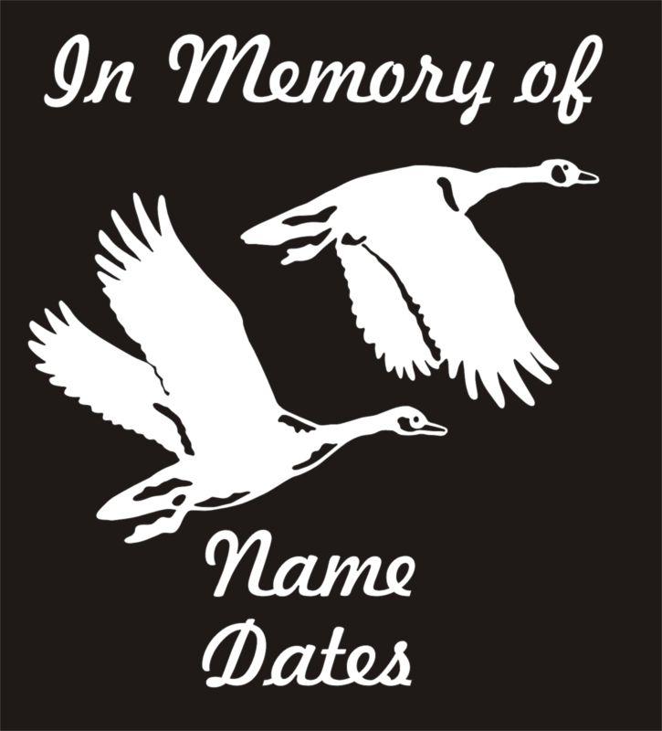 In memory of goose hunting geese flying vinyl decal sticker