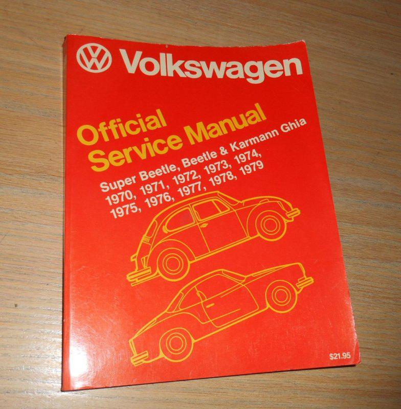 Vw volkswagen official service manual super beetle karmann ghia 1970-1979 type 1